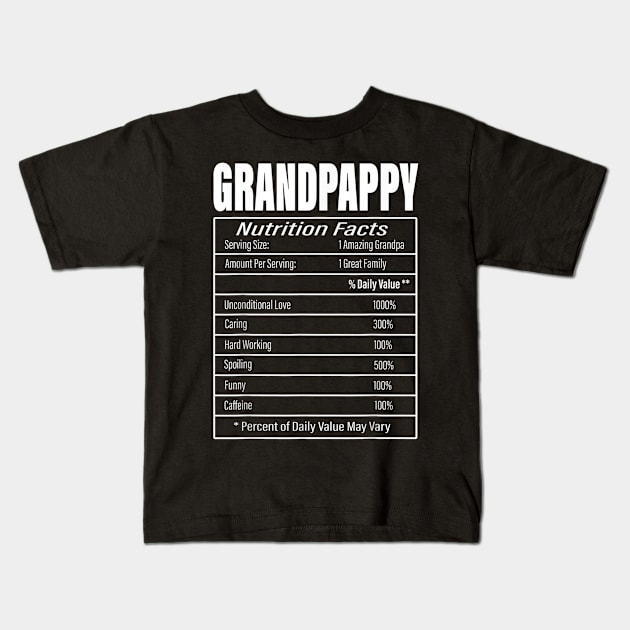 Grandpappy Nutrition Facts Funny Fathers Day Grandpa Men Kids T-Shirt by Jennifer Wirth